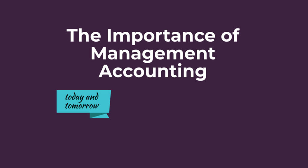 Management Accounting for better decision making